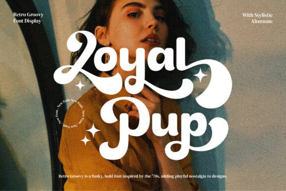 Loyal Pup: A Retro Groovy Font with 70s Spirit