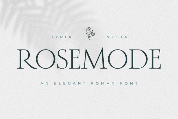 Rosemode: Where Thin Serif Elegance Meets Modern Romance