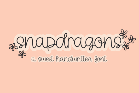 Snapdragons: A Handwritten Font for Authentic Design