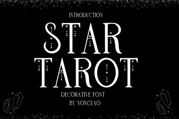 Star Tarot: A Typeface for Storytellers and Dreamers